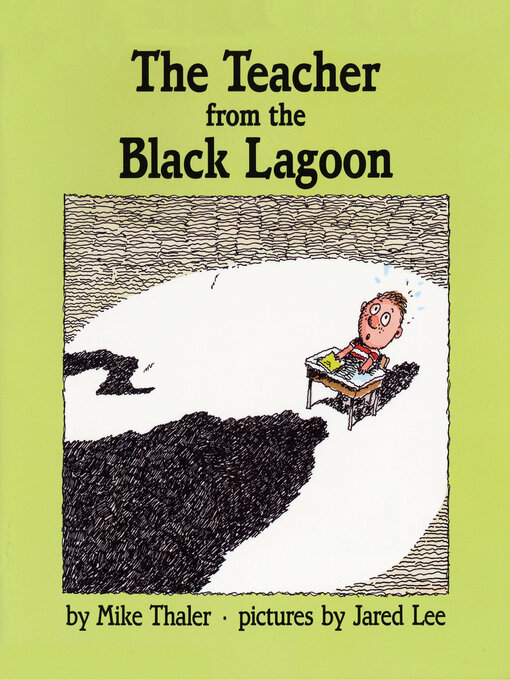 Title details for The Teacher from the Black Lagoon (Black Lagoon Adventures Series) by Mike Thaler - Available